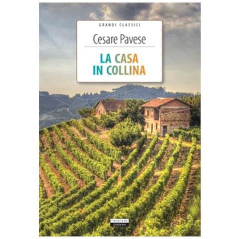 Cesare Pavese - La Casa In Collina. Ediz. Integrale. Con Segnalibro - Foto 1