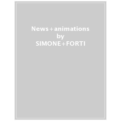 Simone Forti - News Animations - Foto 1