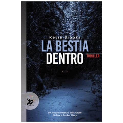 Kevin Brooks - La Bestia Dentro - Foto 1