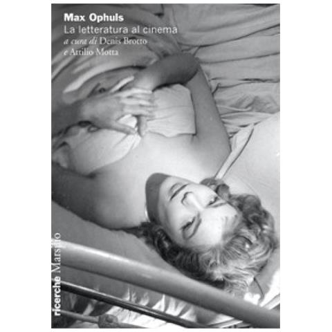 Denis Brotto - Max Ophuls. La letteratura al cinema - Foto 1