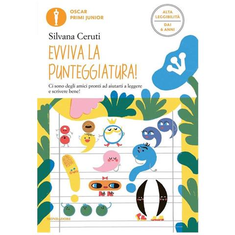 Silvana Ceruti - Evviva la punteggiatura!. Ediz. ad alta leggibilità - Foto 1
