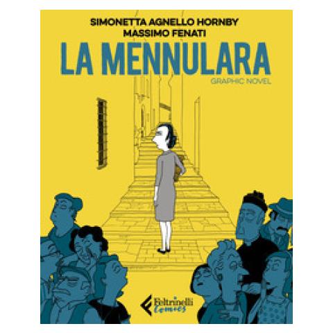 Simonetta Agnello Hornby / Massimo Fenati - La Mennulara - Disponibile dal 17/10/2018 - Foto 2
