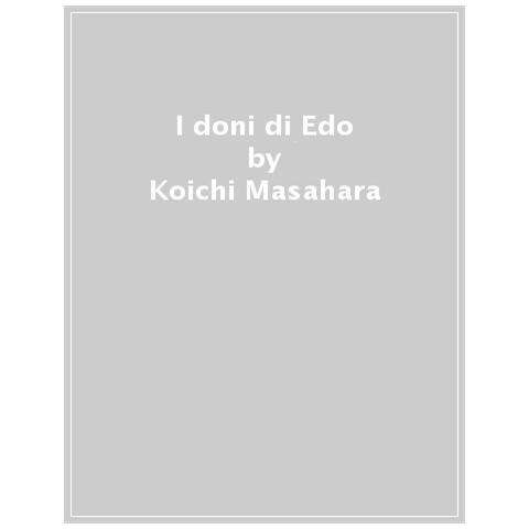 Koichi Masahara - I Doni Di Edo - Foto 1
