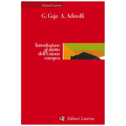 Giorgio Gaja - Introduzione al diritto dell'Unione europea - Foto 1