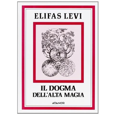 Éliphas Lévi - Il dogma dell'alta magia - Foto 2