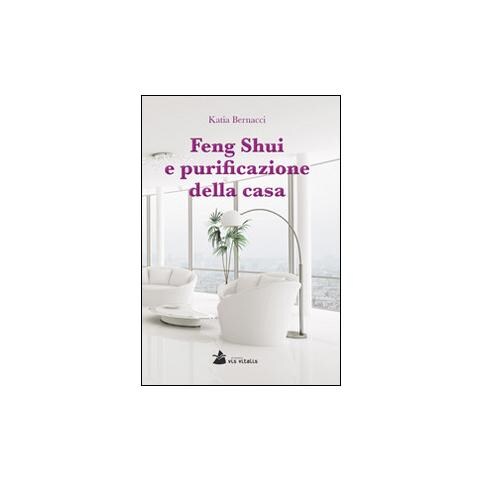 Katia Bernacci - Feng Shui e purificazione della casa - Foto 1