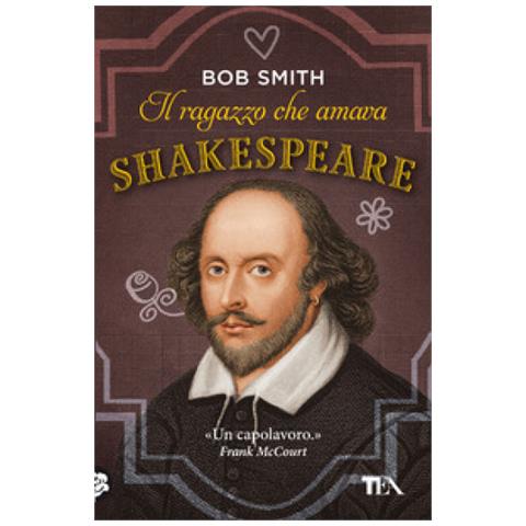 Bob Smith - Il Ragazzo Che Amava Shakespeare - Foto 1