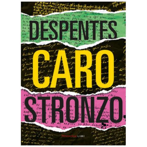 Virginie Despentes - Caro Stronzo - Foto 1