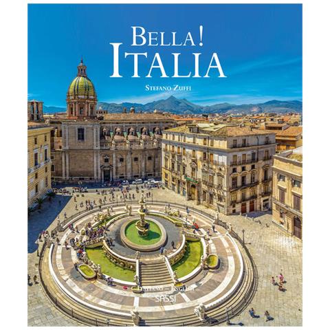 Stefano Zuffi - Bella! Italia. Ediz. a colori - Foto 1