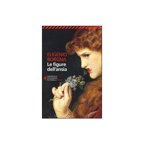 Eugenio Borgna - Figure Dell'Ansia (Le) - Foto 2