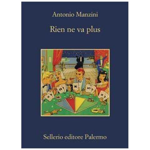 Antonio Manzini - Rien ne va plus - Foto 1