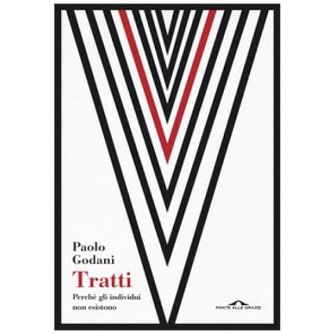 Paolo Godani - Tratti. Perché Gli Individui Non Esistono - Foto 1