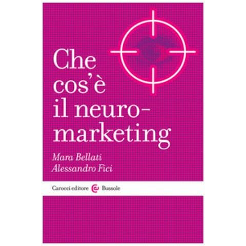 Alessandro Fici - Che cos'è il neuromarketing - Foto 1
