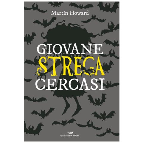 Martin Howard - Giovane strega cercasi - Foto 1
