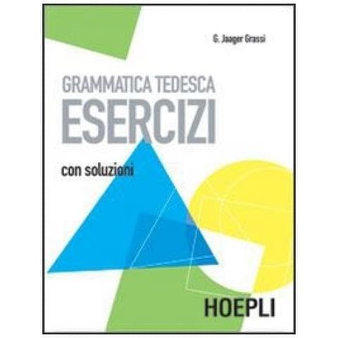 Gisela Jager Grassi - Grammatica tedesca. Esercizi. Con soluzioni - Foto 2