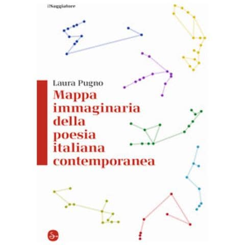 Laura Pugno - Mappa Immaginaria Della Poesia Italiana Contemporanea - Foto 1
