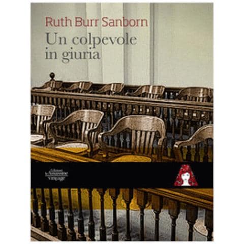 Ruth Burr Sanborn - Un Colpevole In Giuria - Foto 1