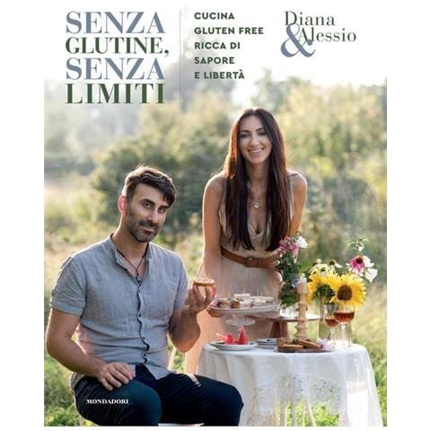 Diana Orga - Senza glutine, senza limiti. Cucina gluten-free ricca di sapore e libertà. Ediz. illustrata - Foto 1