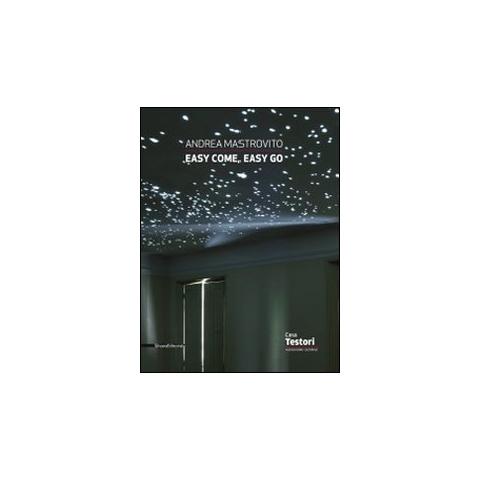 Andrea Mastrovito. Easy come, easy go. Catalogo della mostra (Novate Milanese, 1 aprile-8 maggio 2011)  - Foto 1