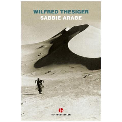 Wilfred Thesiger - Sabbie Arabe - Foto 1