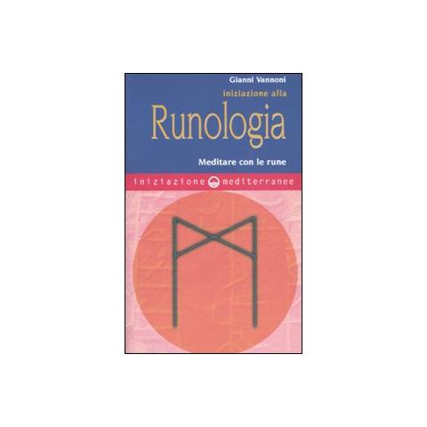 Gianni Vannoni - Iniziazione alla runologia. Meditare con le rune - Foto 2