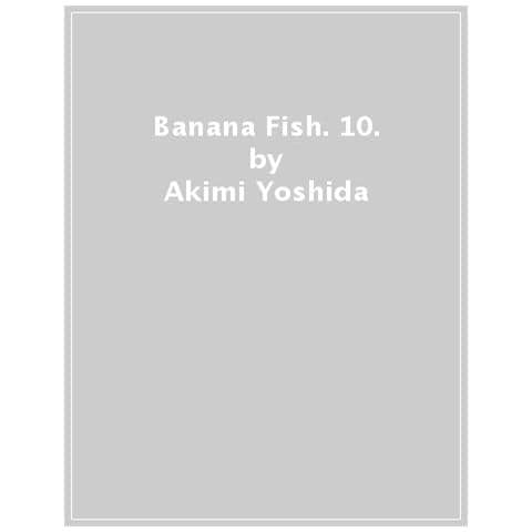 Akimi Yoshida - Banana Fish. 10. - Foto 1
