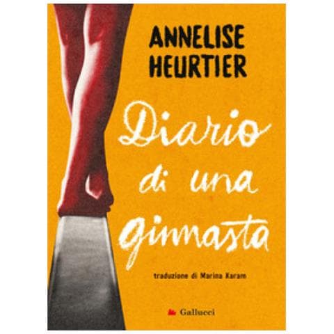 Annelise Heurtier - Diario Di Una Ginnasta - Foto 1
