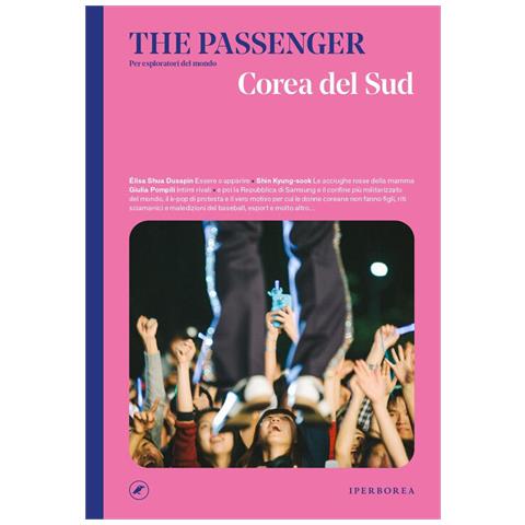 Edoardo Massa - Corea del Sud. The passenger. Per esploratori del mondo - Foto 2