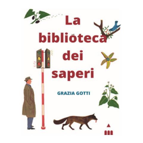 Grazia Gotti - La Biblioteca Dei Saperi - Foto 1