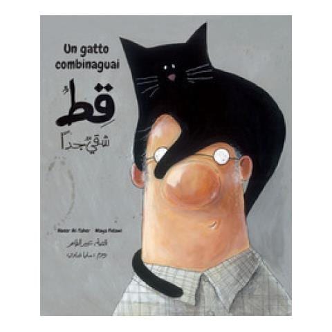 Abeer Al Taher - Un Gatto Combinaguai. Ediz. Italiana E Araba - Foto 1
