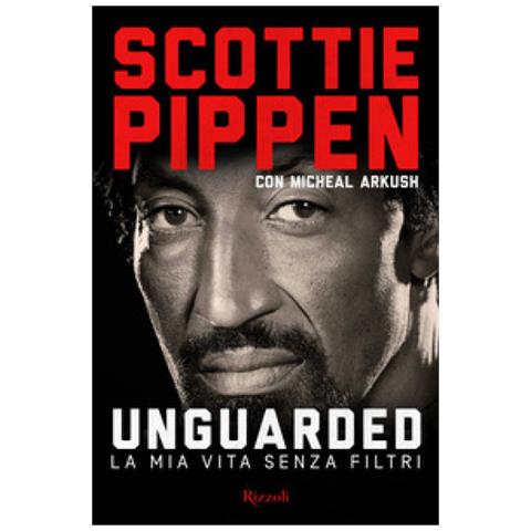 Scottie Pippen - Unguarded. La Mia Vita Senza Filtri - Foto 1