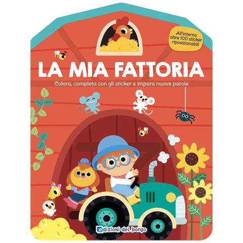La Mia Fattoria. Colora, Completa Con Gli Sticker E Impara Nuove Parole. Ediz. A Colori - Foto 2