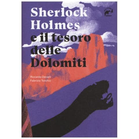 Riccardo Decarli - Sherlock Holmes e il tesoro delle Dolomiti - Foto 1