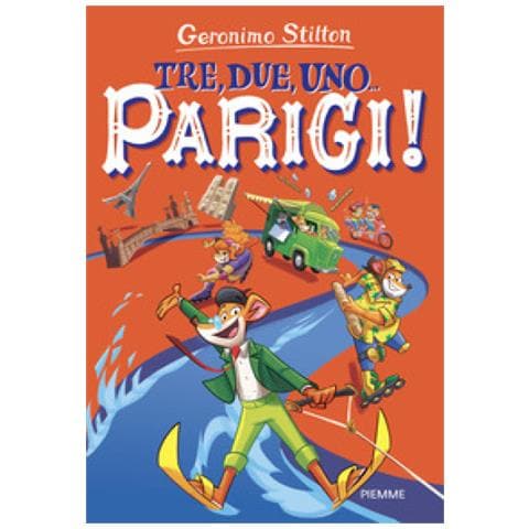 Geronimo Stilton - Tre, Due, Uno. . . Parigi! - Foto 1