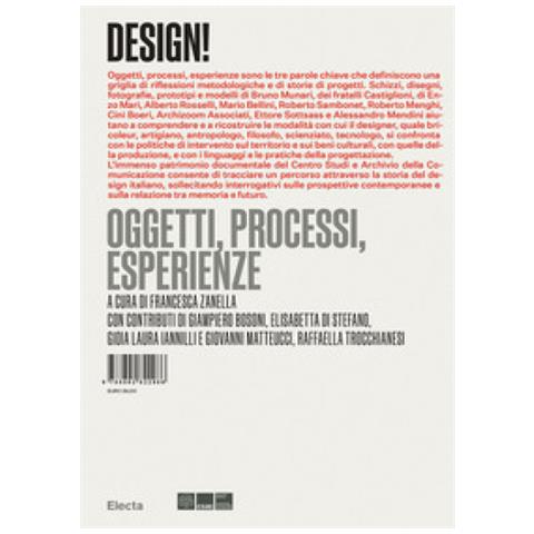 Francesca Zanella - Design! Oggetti, processi, esperienze - Foto 1