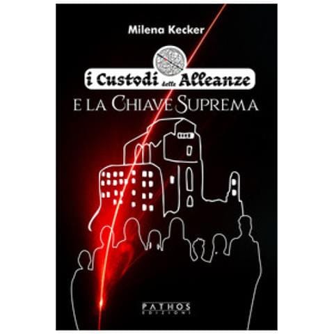 Milena Kecker - I Custodi Delle Alleanze E La Chiave Suprema - Foto 1