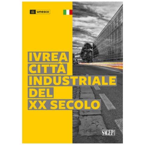 Filippo Ghisi - Ivrea città industriale del XX secolo - Foto 1