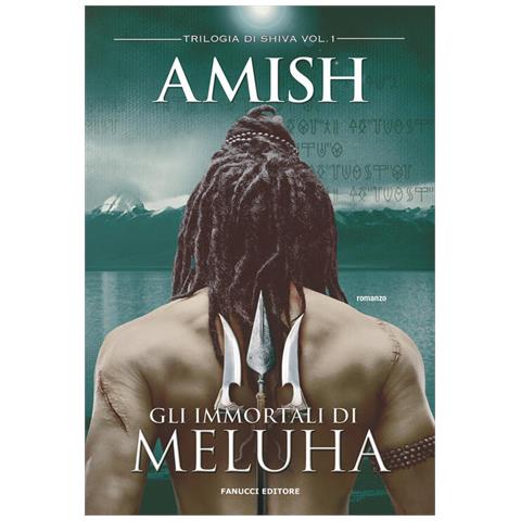 Amish Tripathi - Gli immortali di Meluha. Trilogia di Shiva. Vol. 1 - Foto 1