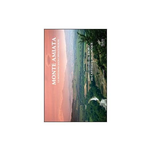 M. Novella Batini - Monte Amiata, la montagna sacra degli etruschi. Lungo i sentieri del sacro e dei Castelli delle Acque. Ediz. multilingue - Foto 1