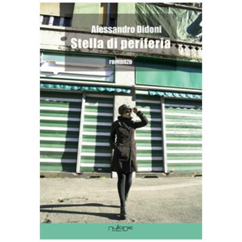 Alessandro Didoni - Stella Di Periferia. - Foto 2