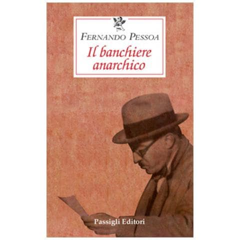 Fernando Pessoa - Il Banchiere Anarchico - Foto 1
