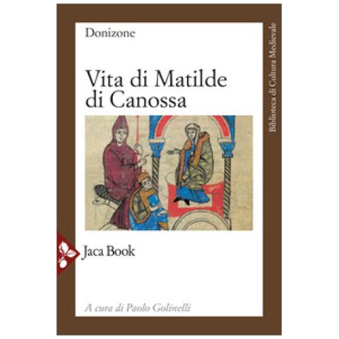 Donizone - Vita Di Matilde Di Canossa. Testo Latino A Fronte. Ediz. Bilingue - Foto 1