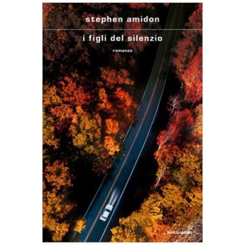 Stephen Amidon - I Figli Del Silenzio - Foto 1