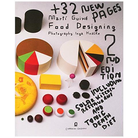 Martí Guixé - Food designing. Ediz. italiana e inglese - Foto 1