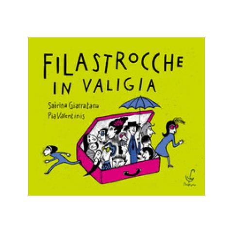 Sabrina Giarratana - Filastrocche in valigia. Ediz. illustrata - Foto 1