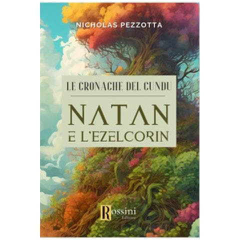 Nicholas Pezzotta - Le Cronache Del Cundu. Natan E L'ezelcorin - Foto 1