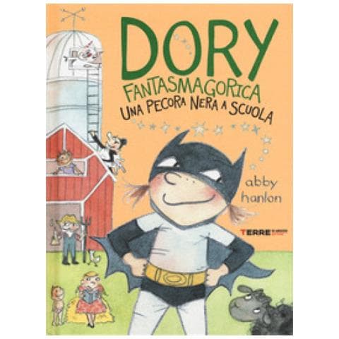 Abby Hanlon - Una Pecora Nera A Scuola. Dory Fantasmagorica - Foto 1