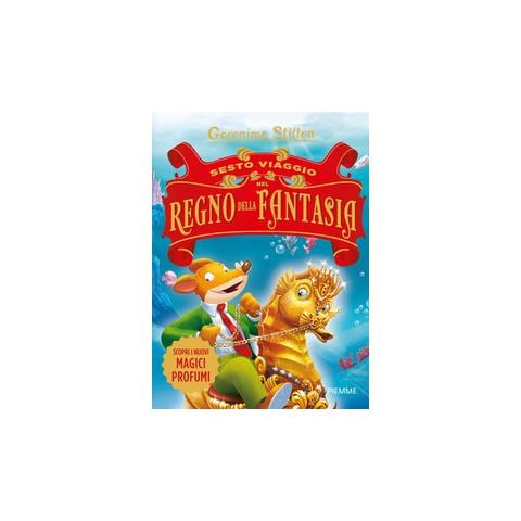 Geronimo Stilton - Sesto viaggio nel Regno della Fantasia - Foto 3