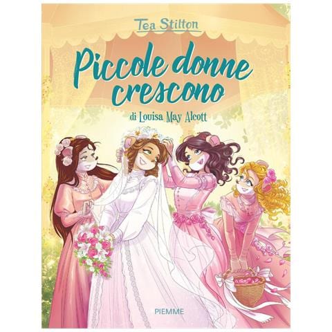 Tea Stilton - Piccole Donne Crescono - Foto 2