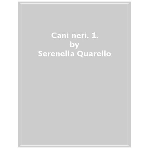 Serenella Quarello - Cani Neri. 1. - Foto 1